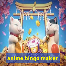 anime bingo maker